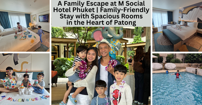 A Family Escape at M Social Hotel Phuket: Our Family-Friendly Stay in the Heart of Patong