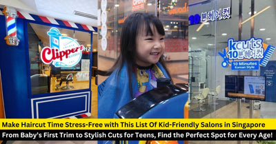 19 Salons for Baby & Kid Hair Cuts in Singapore