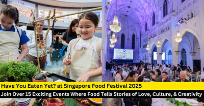 Celebrate Local Culinary Innovation and Heritage at Singapore Food Festival 2025
