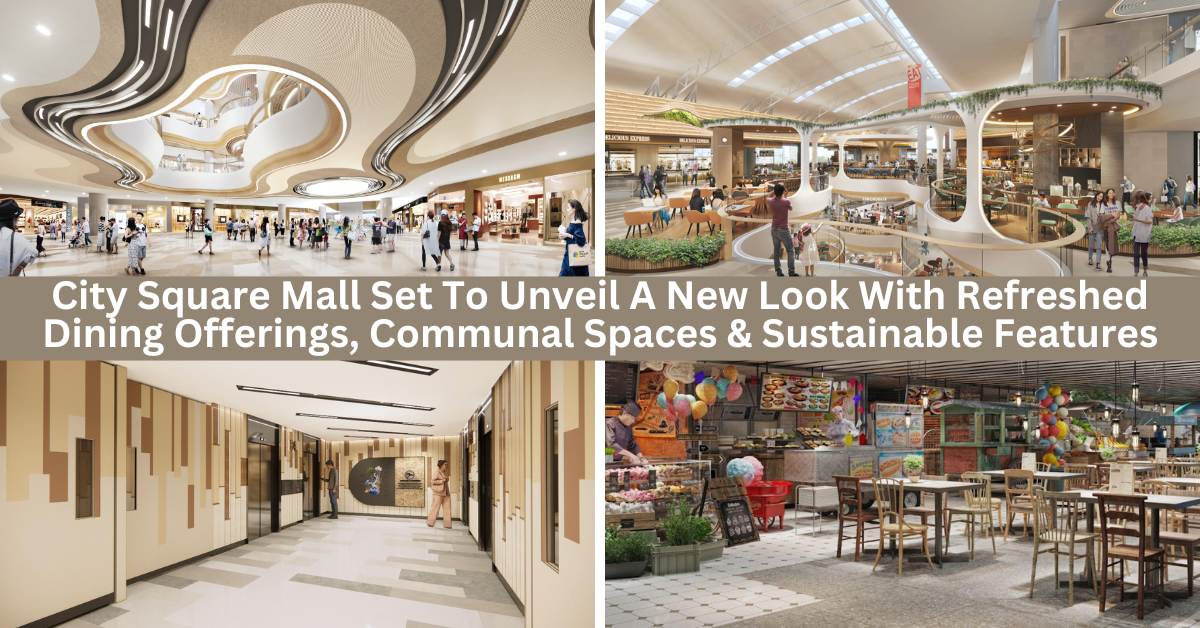 Fresh Look And Fresh Spaces: What To Expect At The Revamped City Square Mall