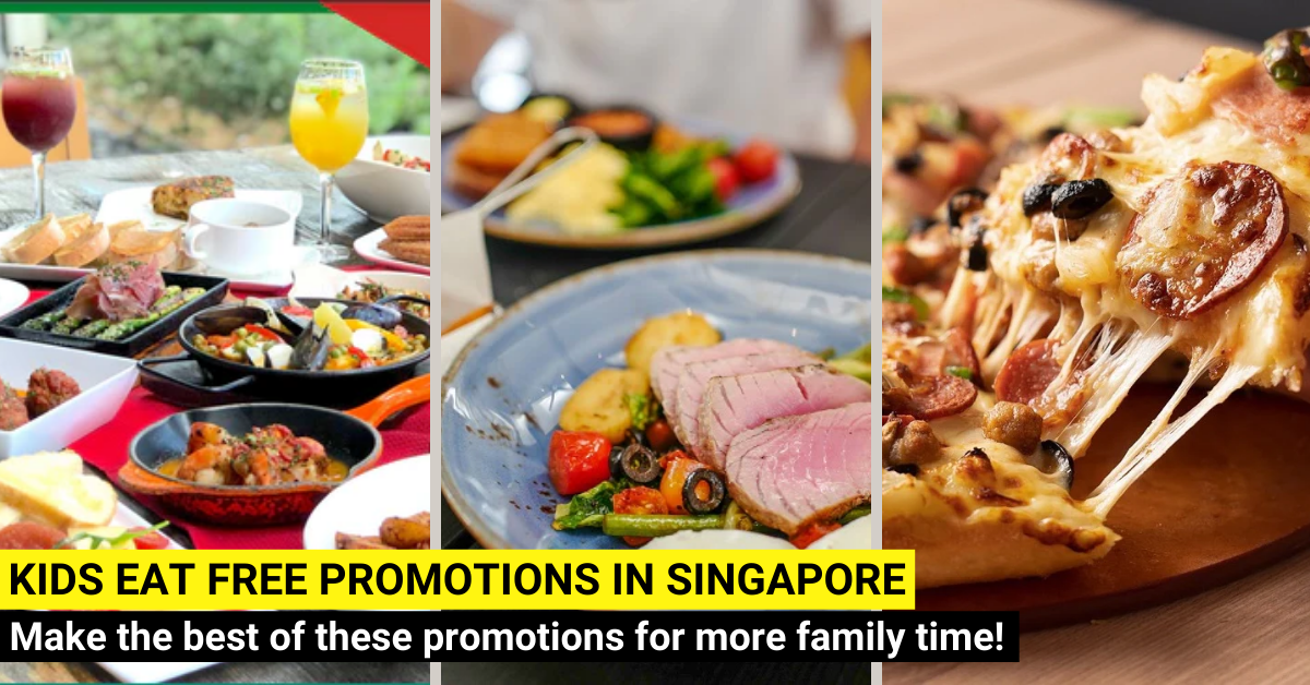 28 Kids Eat for FREE: Best Meal Deals For Kids In Singapore [2024 Updated]