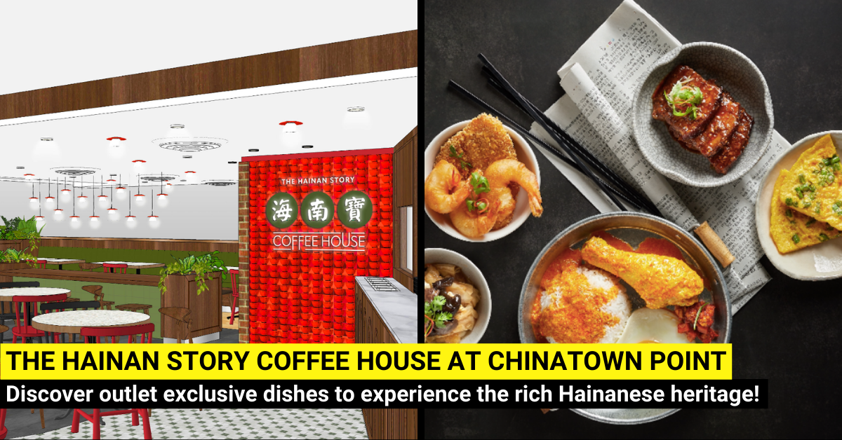 The Hainan Story Launches its Coffee House Concept at Chinatown Point
