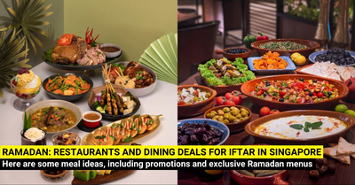 Ramadan 2026: Restaurants and Dining Deals for Iftar in Singapore