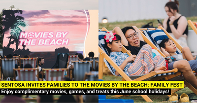 Free Family Fun: Movies by the Beach: Family Fest Edition in Sentosa!