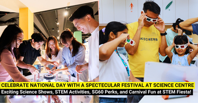 Spark Your National Day with Science! STEM Fiesta at Science Centre Singapore, 9 – 11 Aug