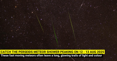 The Spectacular Perseids Meteor Shower will Peak on 12 - 13 Aug 2025