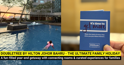 Discover the Ultimate Family Holiday at DoubleTree by Hilton Johor Bahru this School Holidays!
