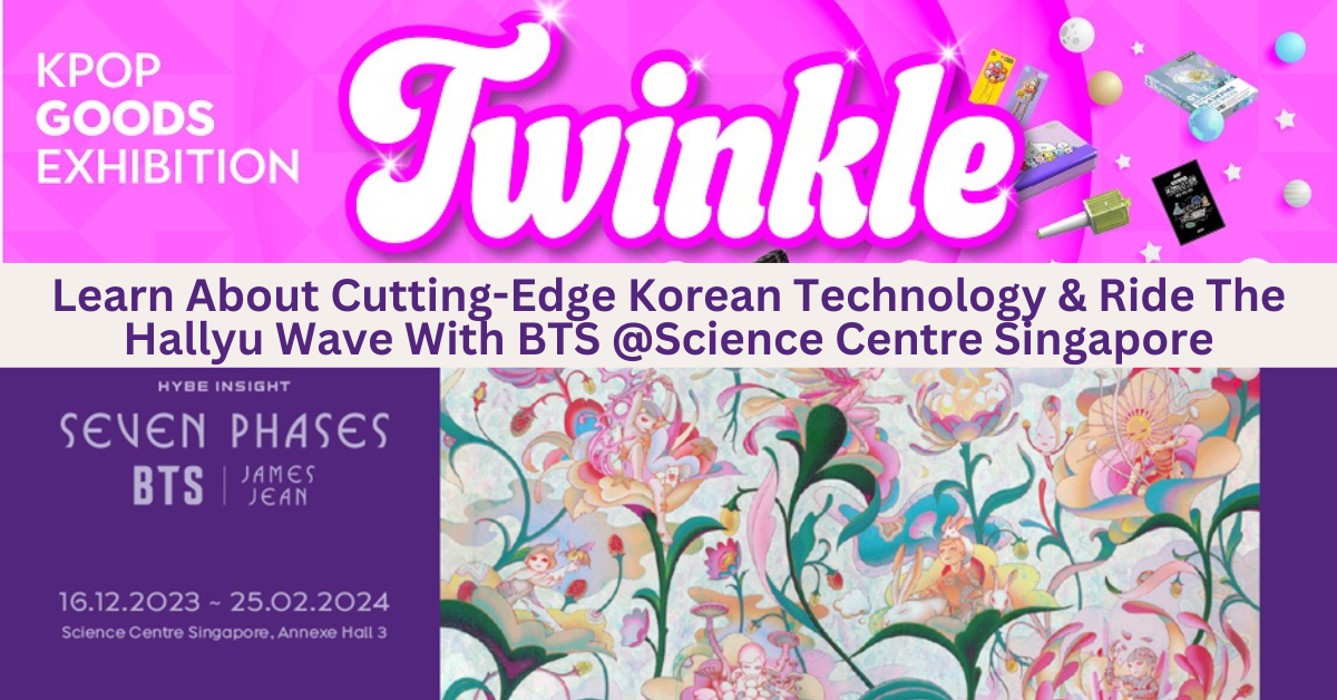 Korea Festival Singapore 2023 Lands At Science Centre Singapore This December