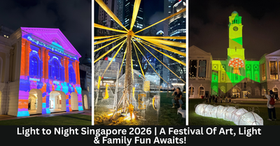 Light to Night Singapore 2026: A Magical Festival Of Art For The Whole Family