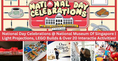 The National Museum of Singapore Holds Its Biggest National Day Celebrations With Exciting Line-Up Of Activities