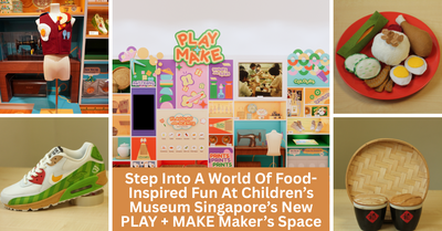 PLAY + MAKE: A Celebration Of Singapore’s Food Heritage Through Play And Creativity