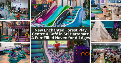 Enchanted Forest Play Centre & Café Opens in Sri Hartamas – A Whimsical Family Adventure Awaits!