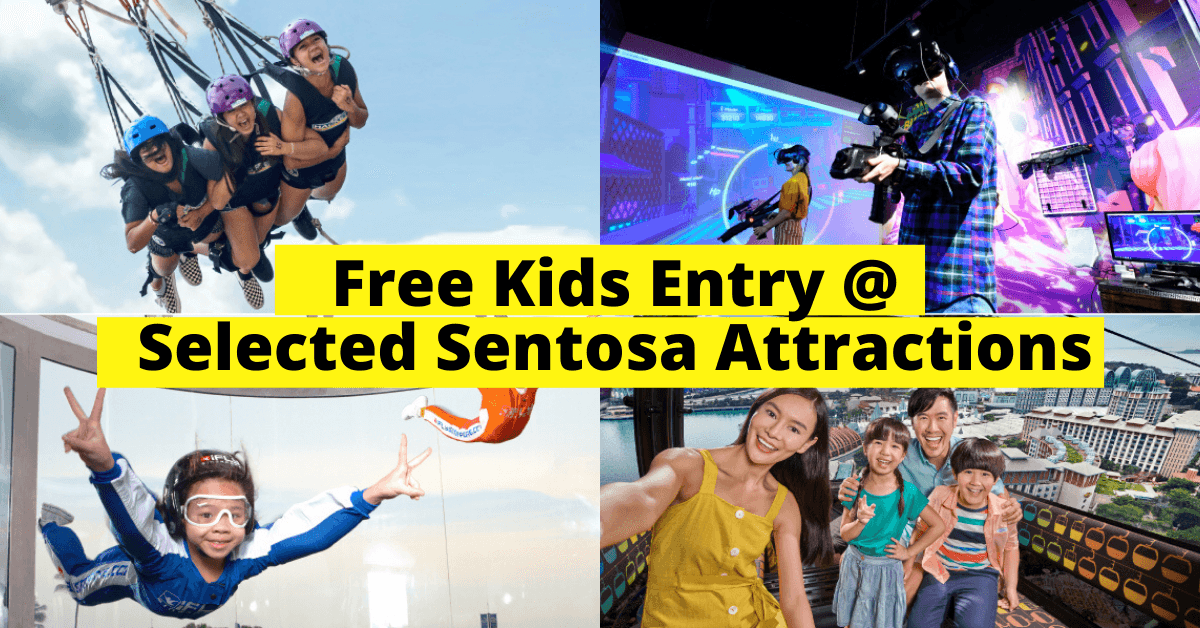 Kids Play For Free At Sentosa This March Holidays + Free Entry To Sentosa!