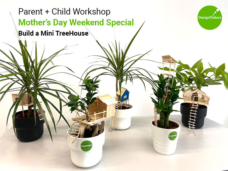 Parent & Child Workshop: Build a Mini TreeHouse