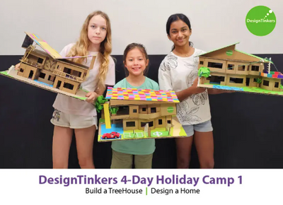 DesignTinkers 4-day Holiday Camp 1 (7 - 12 Years Old)