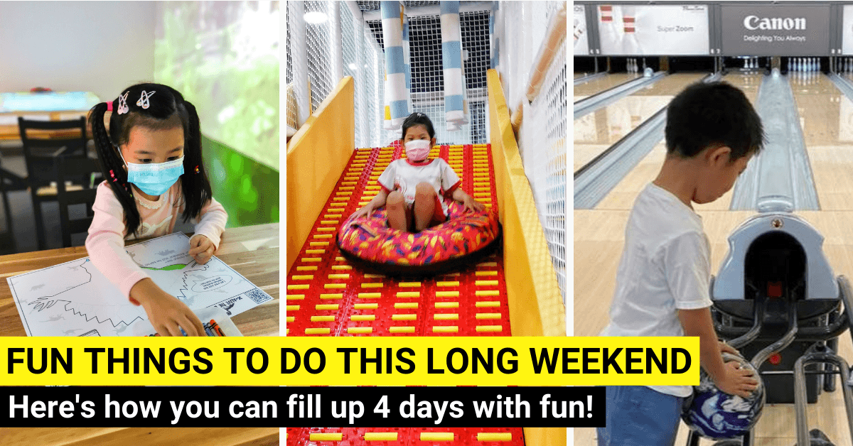 30+ Things to do for the Labour Day and Hari Raya Long Weekend