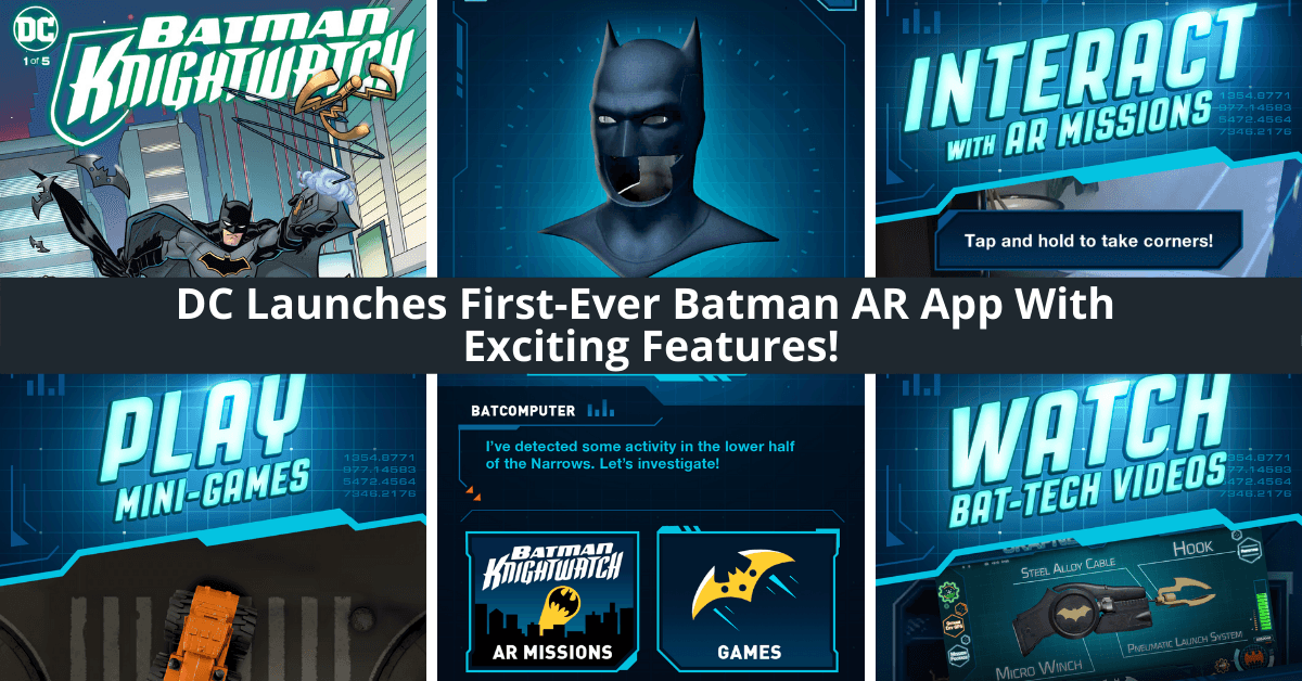 DC Launches First-Ever Batman Augmented Reality App