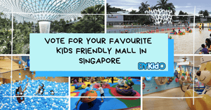 Vote for Singapore's Favourite Kids Friendly Mall & Win Mall Vouchers | BYKidO's Top 2019