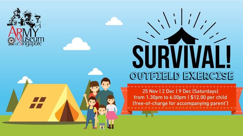 Things to do this Weekend: Survival! An Outfield Exercise @ Army Museum of Singapore