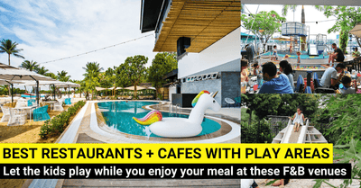 20 Kids-friendly Restaurants & Cafes in Singapore with Playgrounds