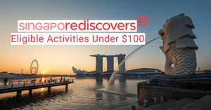 Family Activities Below $100 Eligible For The SingapoRediscover Vouchers!
