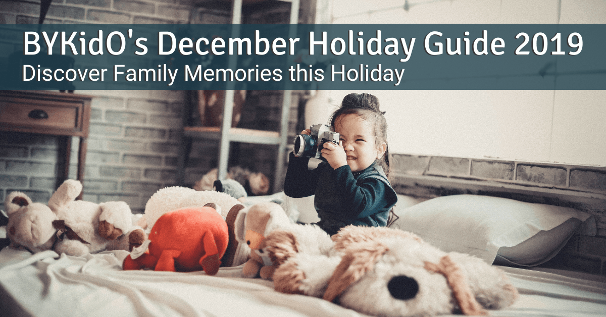 December Holiday Guide: Your Guide to Family Events and Activities happening this Year-end Holiday!