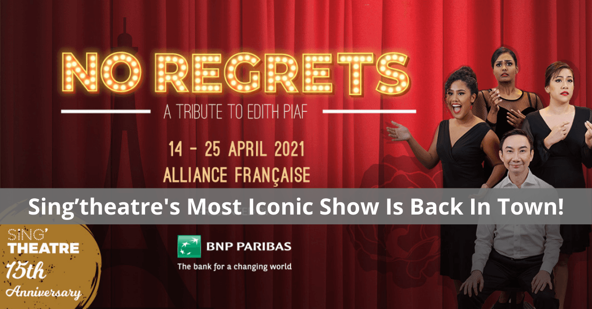 Sing'theatre's "No Regrets- A Tribute to Edith Piaf" Returns To The Stage This April!