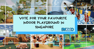 Vote for Singapore's Favourite Indoor Playground and Win Your Next Entry | BYKidO's Top 2019