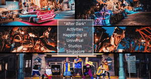 Enjoy More Thrills And Fun With Universal Studios Singapore’s All-New “After Hours” Programme
