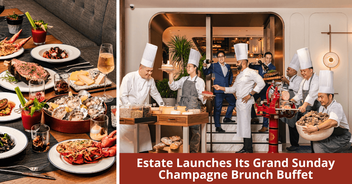 Hilton Singapore Orchard's Estate Launches Its Grand Sunday Champagne Brunch Buffet - BYKidO