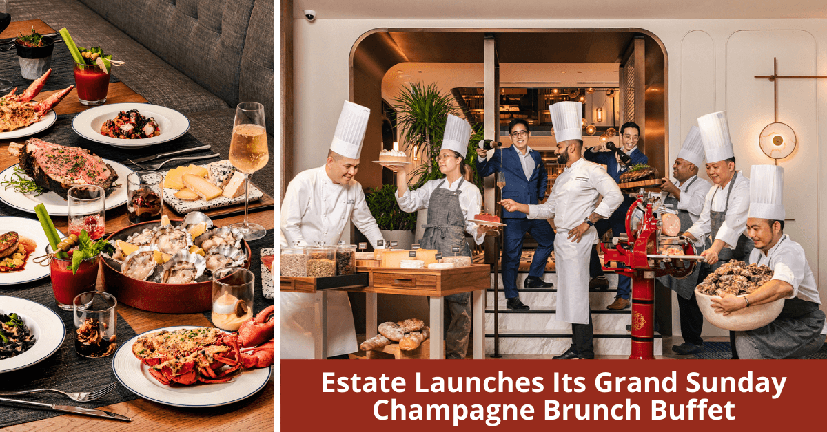 Hilton Singapore Orchard's Estate Launches Its Grand Sunday Champagne Brunch Buffet