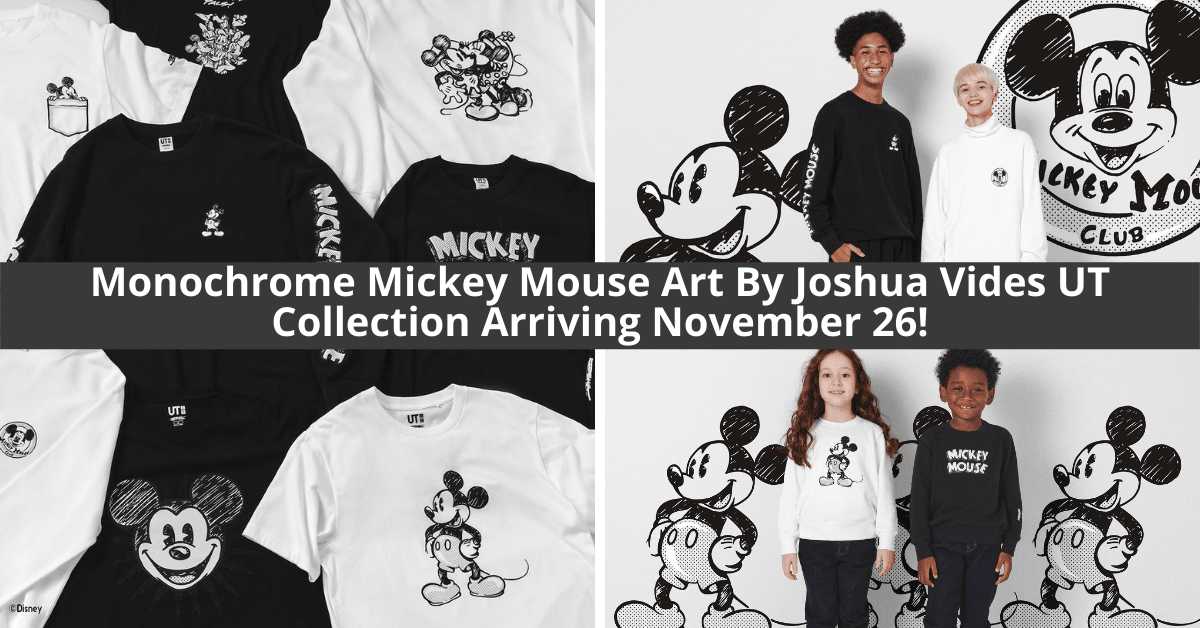 UNIQLO Singapore | Monochrome Mickey Mouse Art By Joshua Vides UT Collection Launching This November! - BYKidO