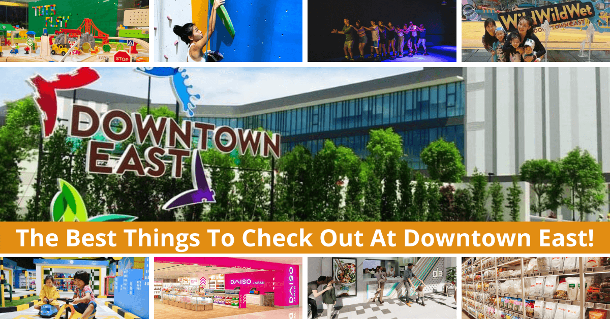 The Best Things To Check Out At Downtown East! - BYKidO