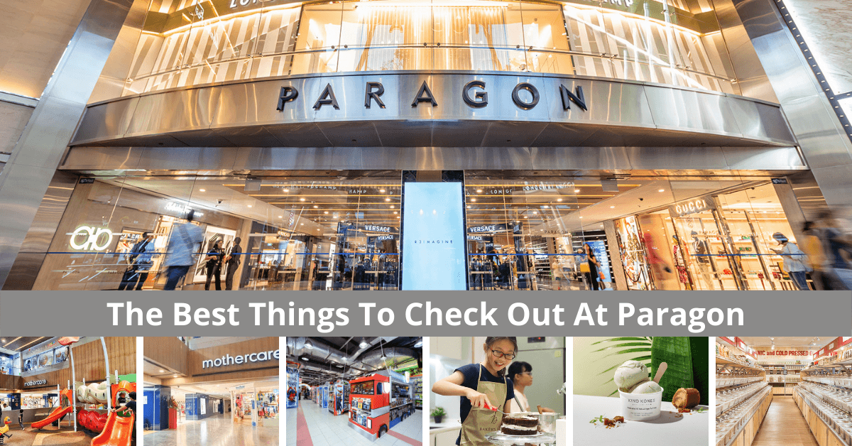 The Nine Best Things To Check Out At Paragon - BYKidO