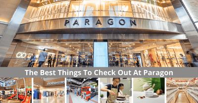 The Nine Best Things To Check Out At Paragon