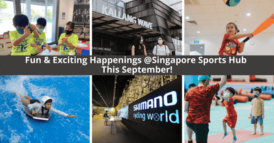 Check Out This Six Exciting Happenings At Singapore Sports Hub This September!
