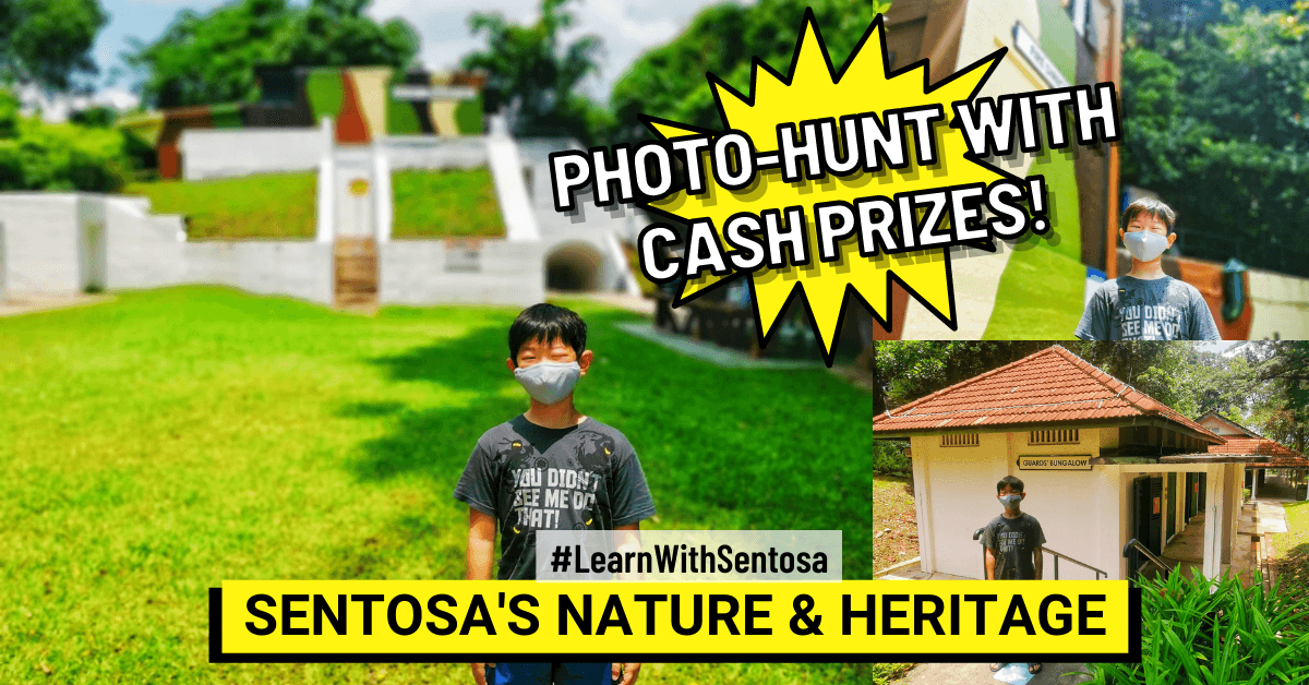 Join The Photo-Hunt To Learn More About Sentosa's Nature & Heritage - And Win Cash Prizes Too! - BYKidO