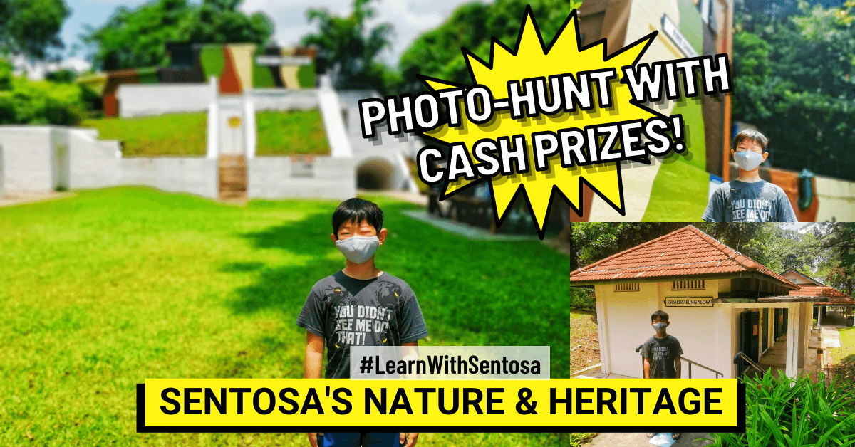 Join The Photo-Hunt To Learn More About Sentosa's Nature & Heritage - And Win Cash Prizes Too!
