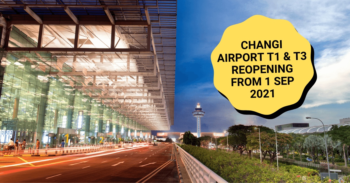 Changi Airport Reopens Terminal 1 and 3 to the Public from 1 Sep - BYKidO