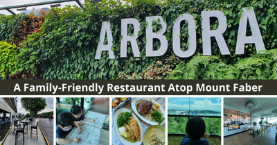 Arbora Hilltop Garden & Bistro | A Family-Friendly Restaurant With A Scenic View Atop Mount Faber