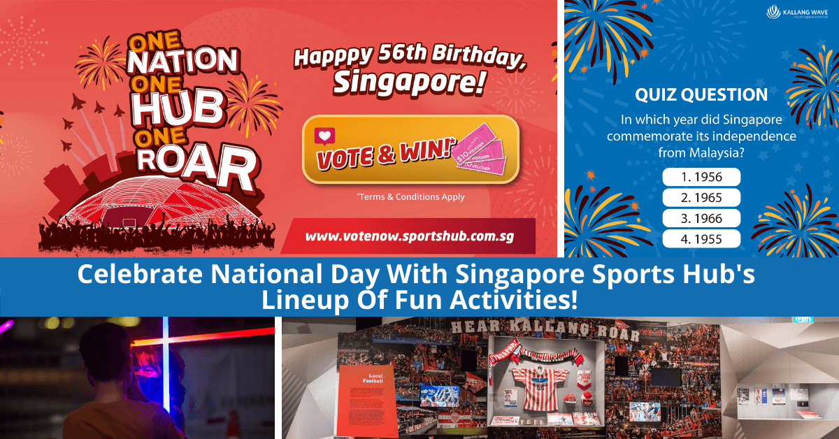 Light Up Your Singapore Spirit This National Day At The Singapore Sports Hub!