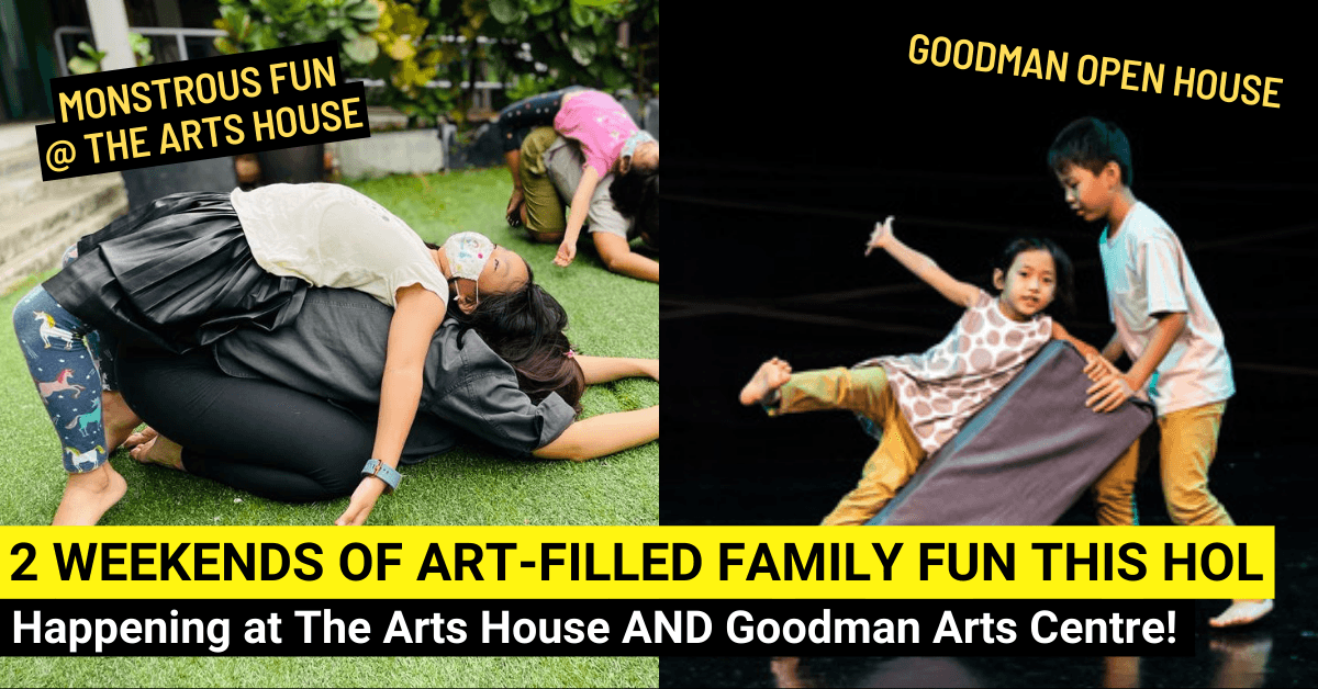 Enjoy 2 Fun-Filled Family Weekends At The Arts House AND Goodman Arts Centre - BYKidO