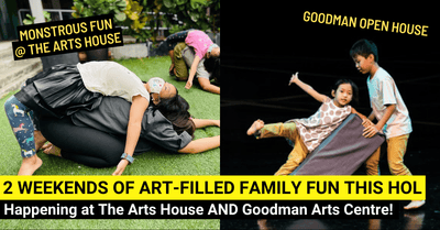 Enjoy 2 Fun-Filled Family Weekends At The Arts House AND Goodman Arts Centre