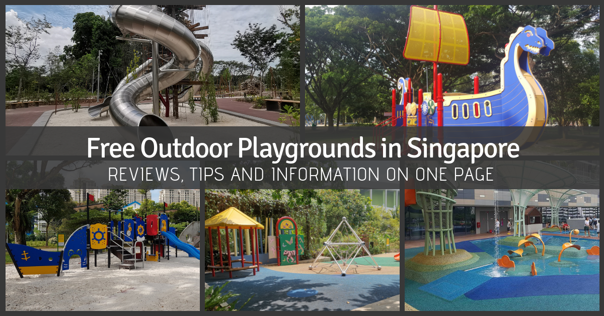 List of Free Outdoor Playgrounds in Singapore | Playgrounds Pictures and Videos included!