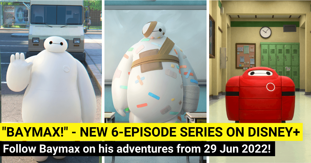 Baymax! Returns To The City of San Fransokyo In A 6-Episodes Series - BYKidO