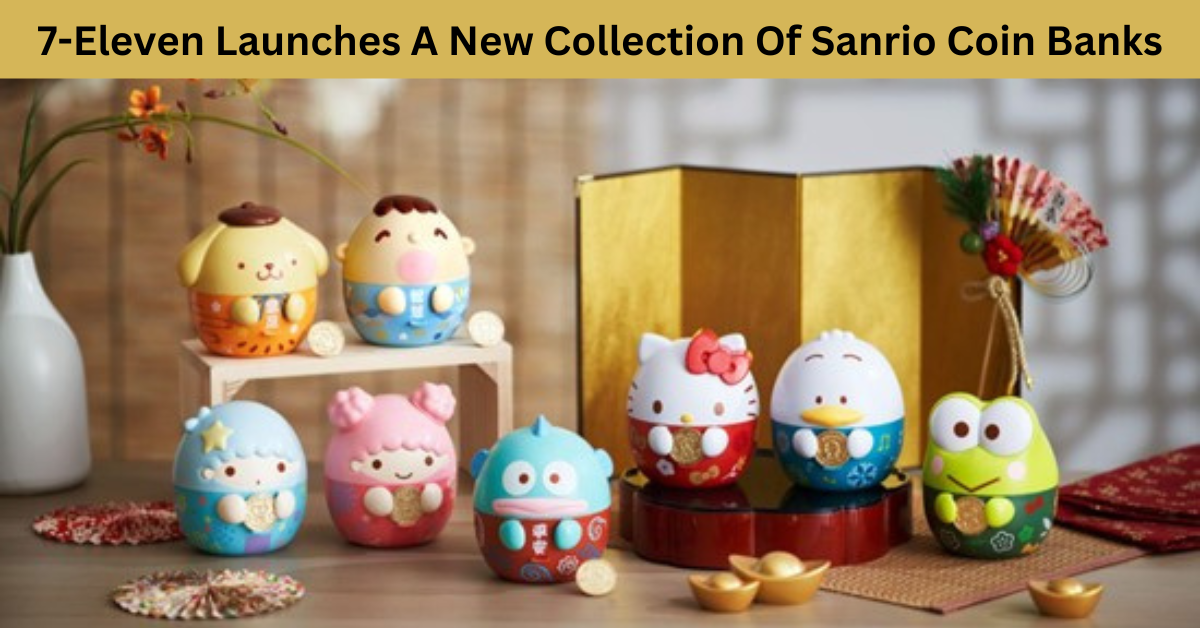 Coin Bank Collection 7-Eleven Launches New Sanrio Coin Bank Collection – BYKidO