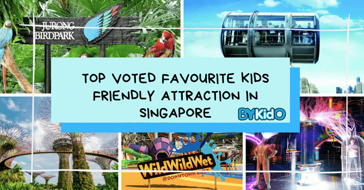 Vote for Singapore Favourite Kids Friendly Attraction | BYKidO's Top 2019 - BYKidO