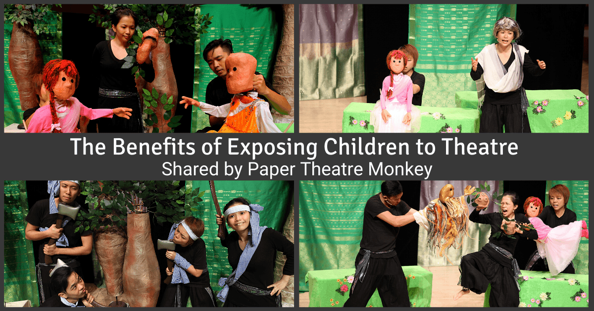 Expert Series - The Benefits for Exposing Children to Theatre | Shared by Paper Monkey Theatre