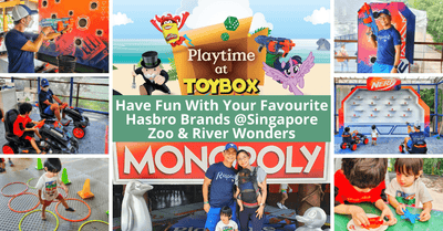 Playtime At Toybox | Have Fun With Popular Hasbro Brands At Singapore’s Wildlife Parks!