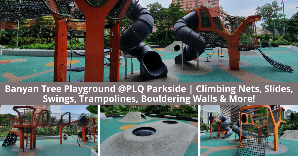 Banyan Tree Playground @Paya Lebar Quarter Parkside | Climbing Nets, Slides, Swings And More!